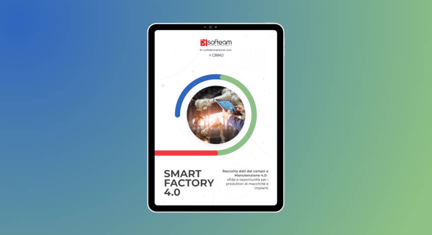 Report Smart Factory 4.0: raccolta dati dal campo e manutenzione